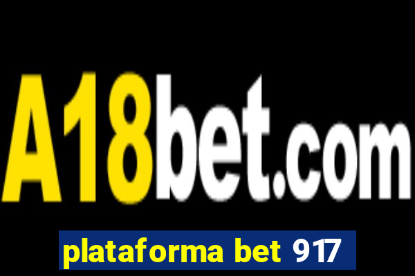 plataforma bet 917